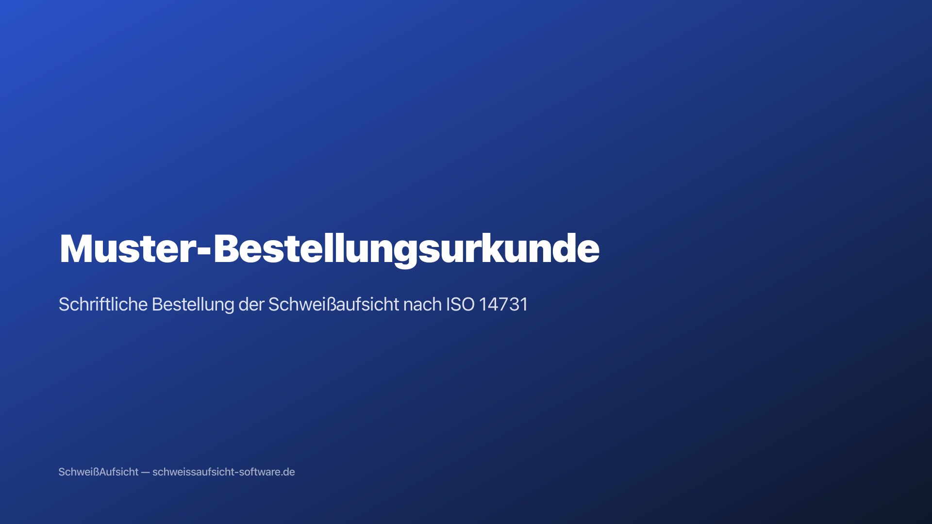 Vorschau: Muster-Bestellungsurkunde Schweißaufsicht (ISO 14731)