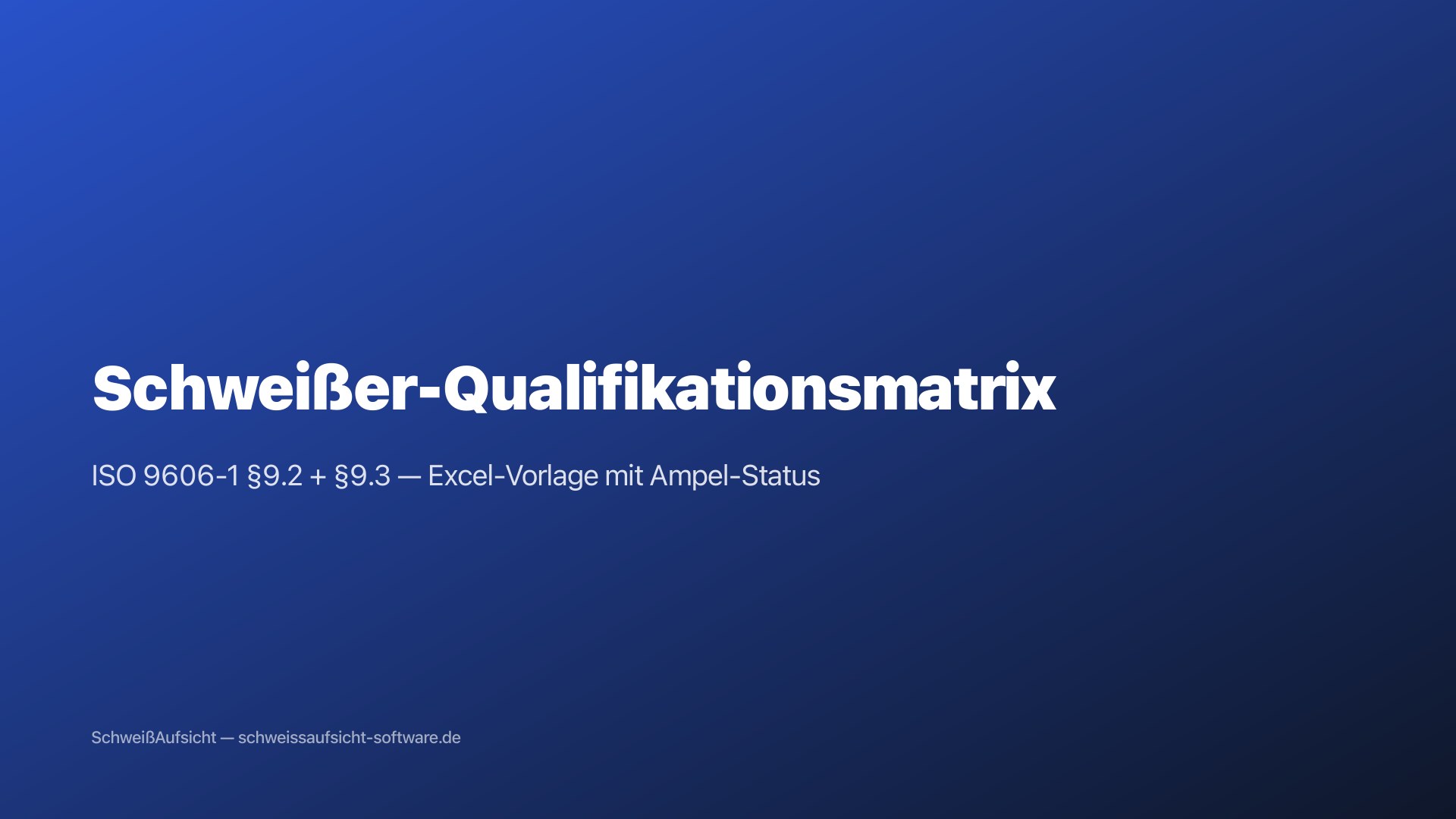 Vorschau: Schweißer-Qualifikationsmatrix (Excel)